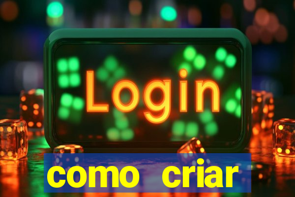 como criar plataforma de jogos do tigre